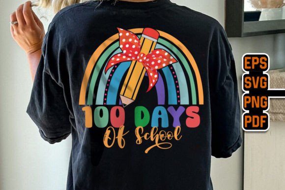 Download 100 Days of School Rainbow Design Tshirt - Rainbow design Collection